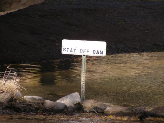 Stay off dam